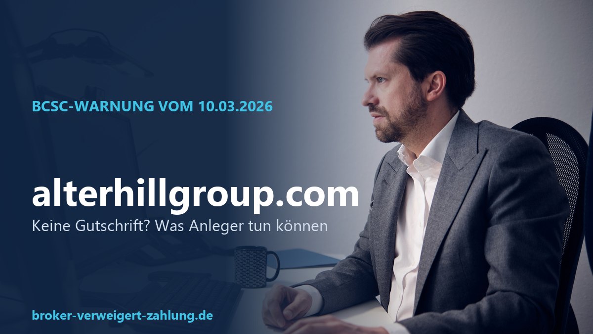 alterhillgroup.com: BCSC-Warnung vom 10.03.2026 und Hinweise bei ausbleibender Auszahlung