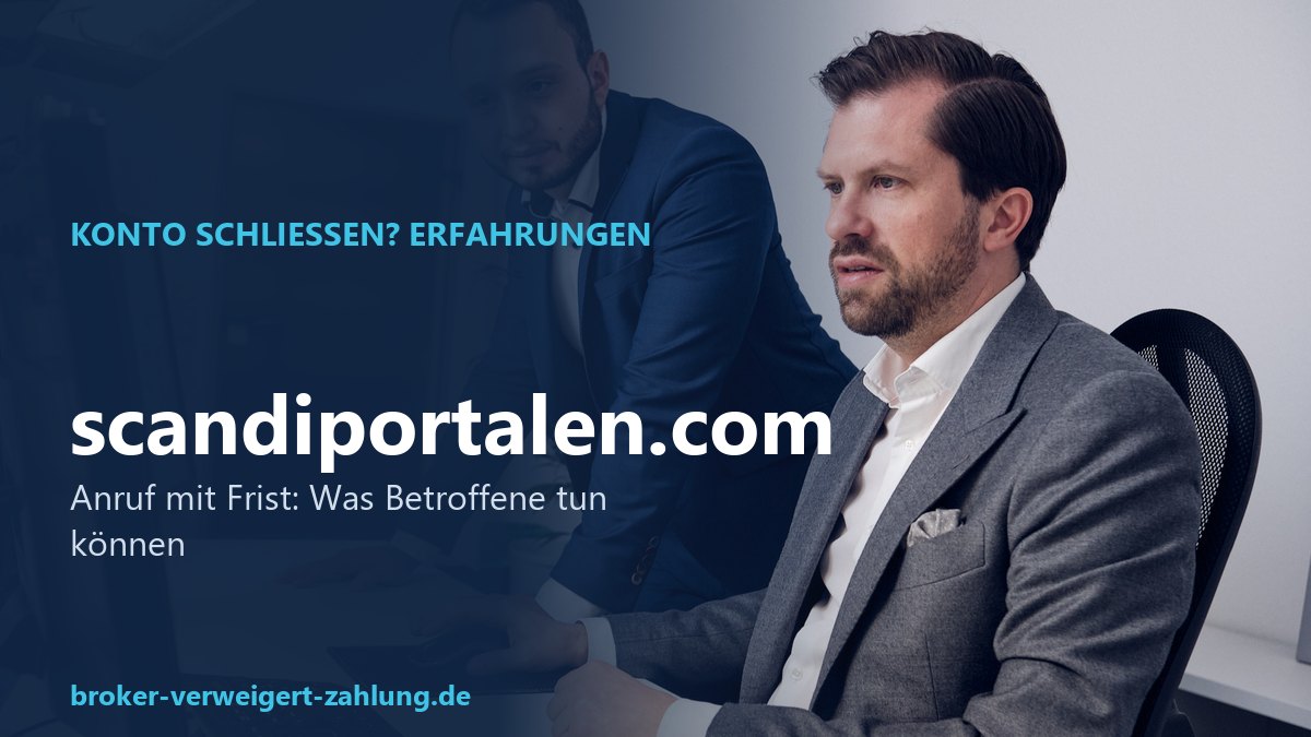 scandiportalen.com: Anruf mit Frist zur Kontoschließung, Erfahrungen und Warnsignale